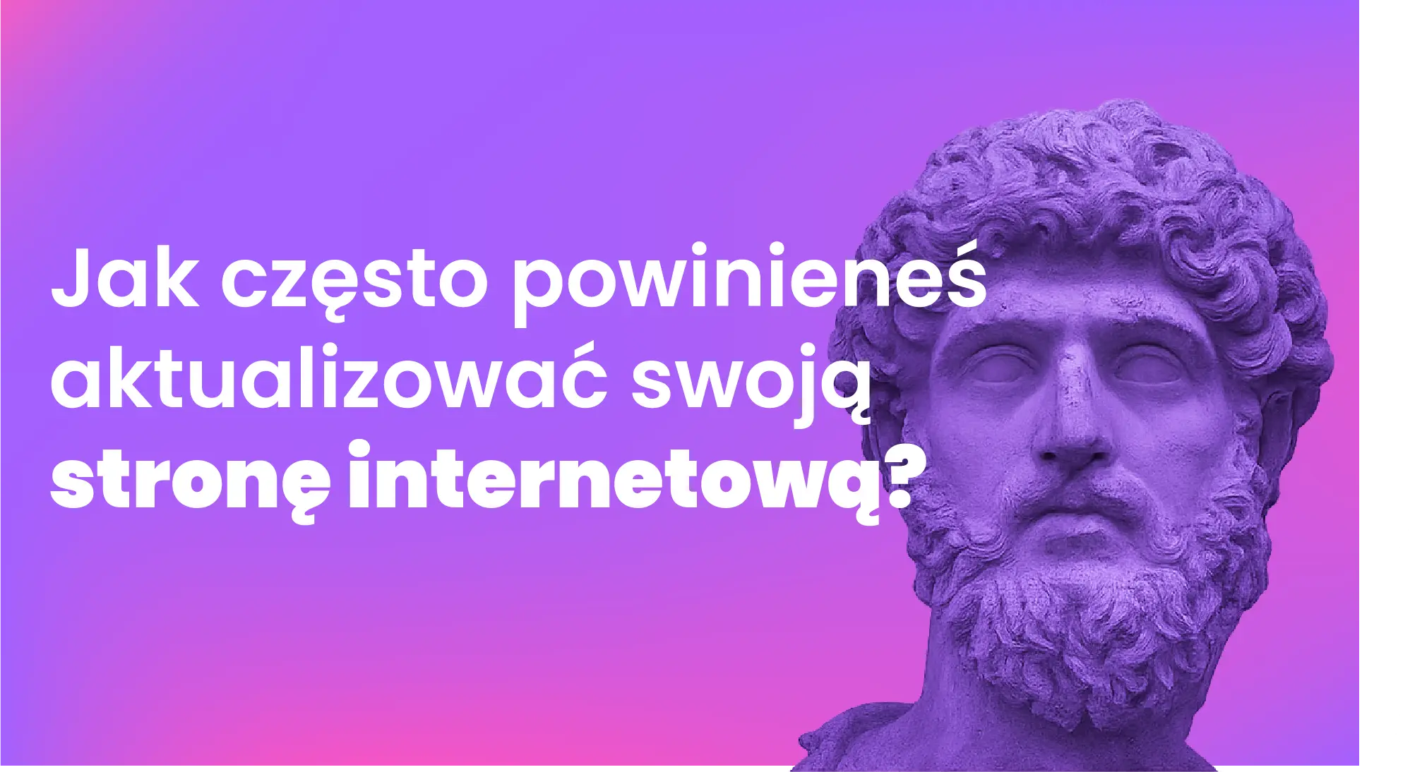 Jak często powinieneś aktualizować swoją stronę internetową